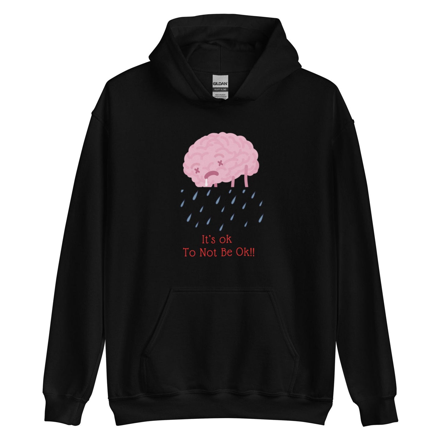 It’s ok to not be ok hoodie - Empowering Apparel