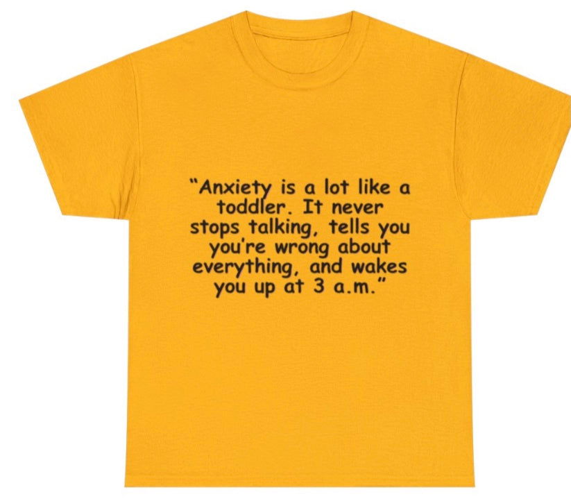 Anxiety T shirt - Empowering Apparel 