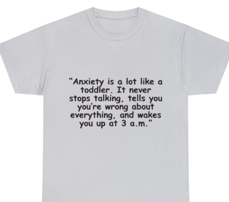 Anxiety T shirt - Empowering Apparel 