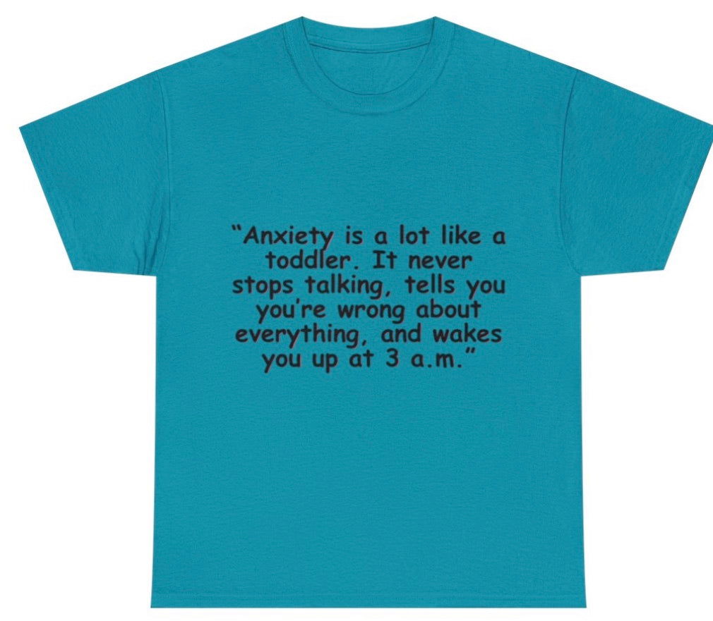 Anxiety T shirt - Empowering Apparel 