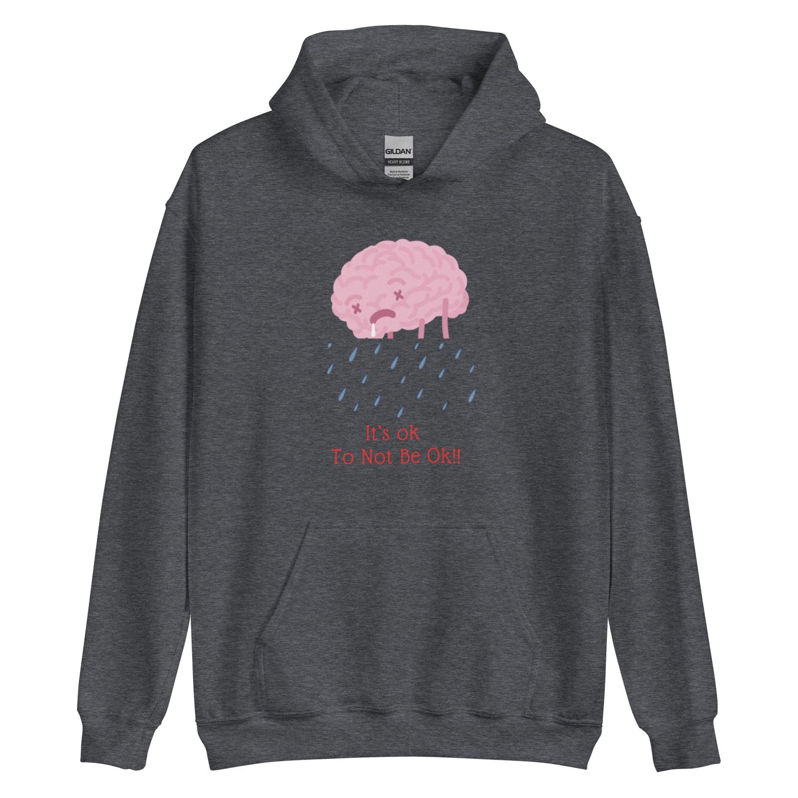 It’s ok to not be ok hoodie - Empowering Apparel 